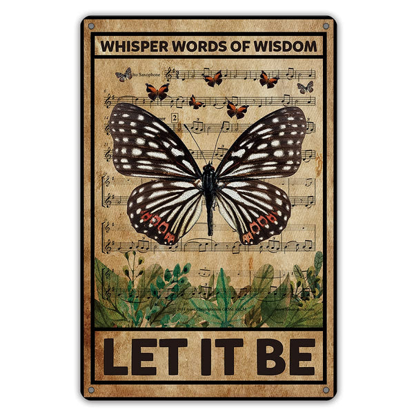 Let It Be The Beatles Metal Tin Sign Wall Decor Retro Whisper Words of Wisdom Butterflies Art Signs