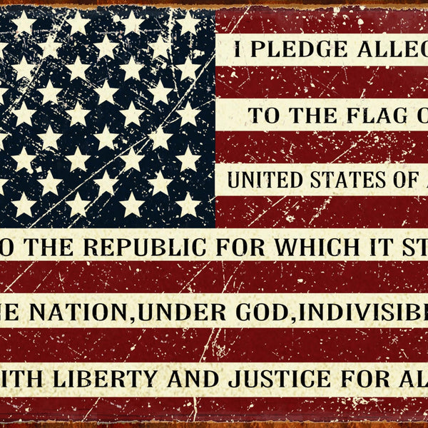 Retro Metal Sign Vintage Tin Sign I Pledge Allegiance to The Flag of The United States of America Sign