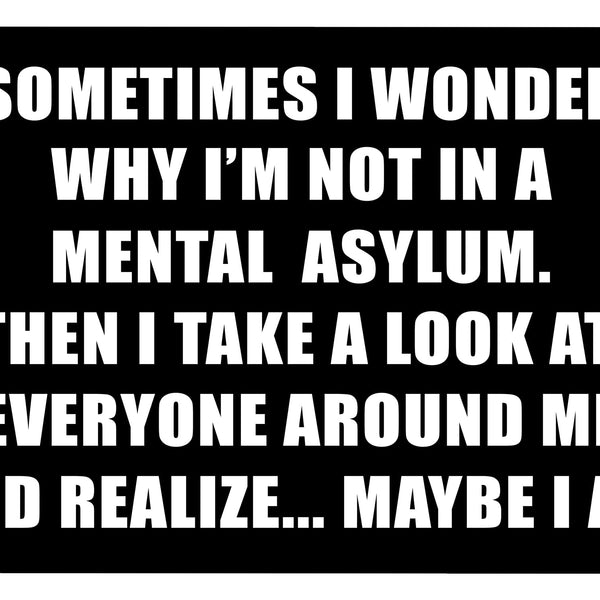 Tactical Sometimes I Wonder Funny Sarcastic Metal Tin Sign Wall Decor Man Cave Bar