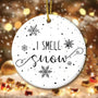I Smell Snow Ornament – Winter Acrylic Christmas Tree Decoration 2025 | Cozy Gift for Girls