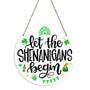 St Patricks Day Door Decorations St Patricks Day Decor Irish Decor Let The Shenanigans Begin Sign Wooden Wall Sign