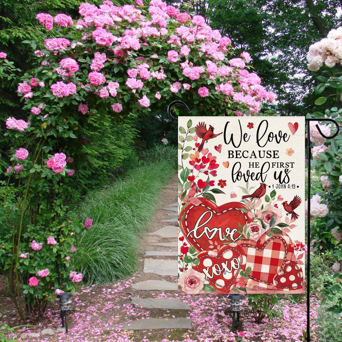 Valentines Day Garden Flag, We Love Because He First Loved us Flags 12x18 Inch Single-Side Yard Flag
