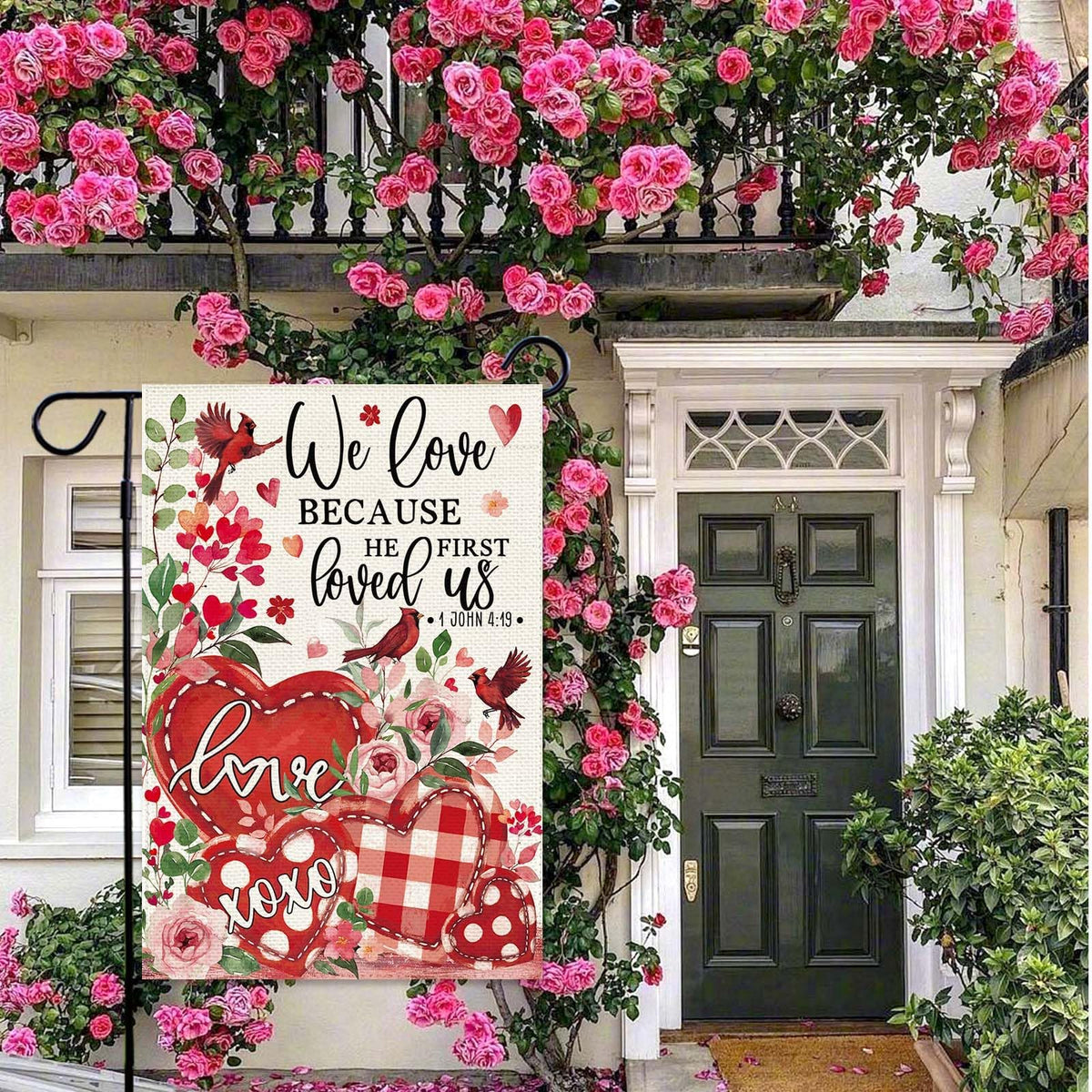 Valentines Day Garden Flag, We Love Because He First Loved us Flags 12x18 Inch Single-Side Yard Flag