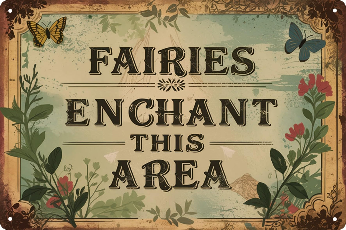 Vintage Metal Tin Sign 8x12 in Enchanted Fairy Magic Whimsical Wall Art for Garden or Patio Decor