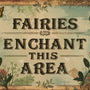 Vintage Metal Tin Sign 8x12 in Enchanted Fairy Magic Whimsical Wall Art for Garden or Patio Decor
