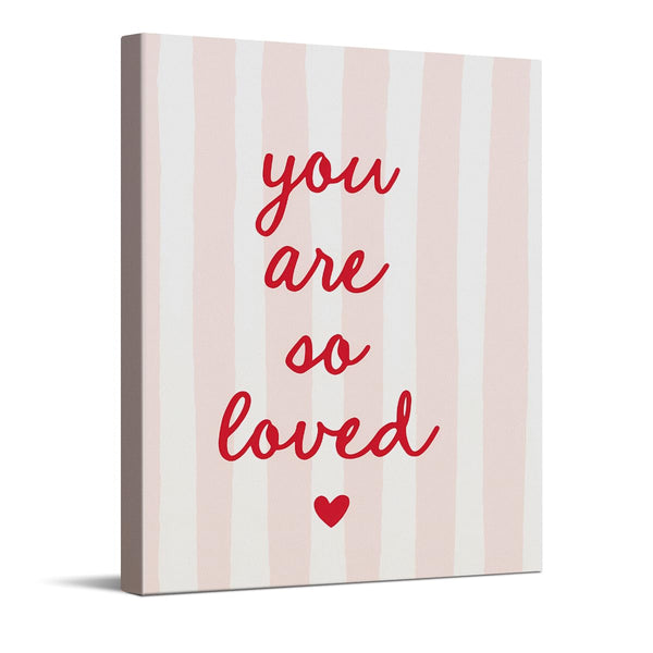 You Are So Loved Quote Art Print, Cute Valentines Day Canvas Wall Art, Valentines Day Wall Decor for Living Room Bedroom