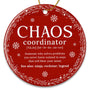 Chaos Coordinator Ornament - Chaos Coordinator Gifts for Women - Funny Christmas Ornaments