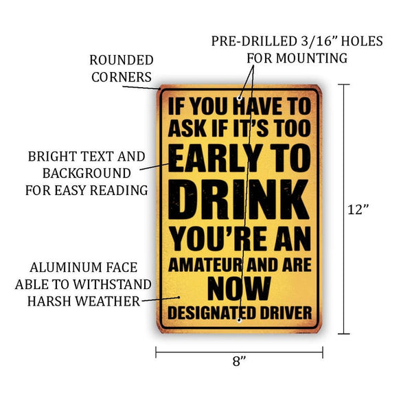 Too Early To Drink Sign – 8x12 Funny Vintage Metal Wall Art, Yellow Distressed Bar Humor Decor