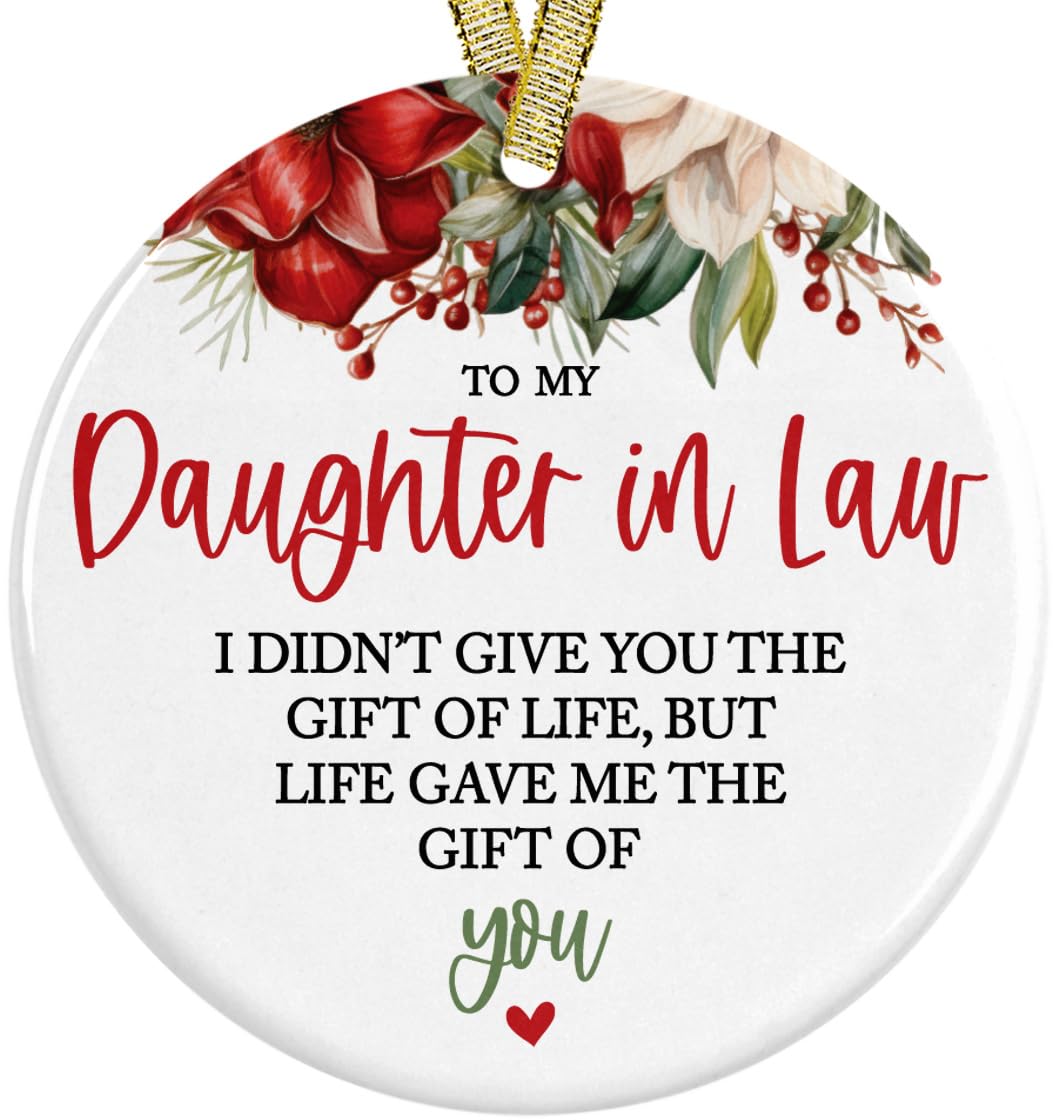 to My Daughter in Law from Mother in Law I Didn't Give You The Gift of Life, But Life Gave Me You Bonus Daughter Christmas Idea Ceramic
